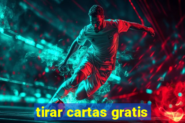 tirar cartas gratis